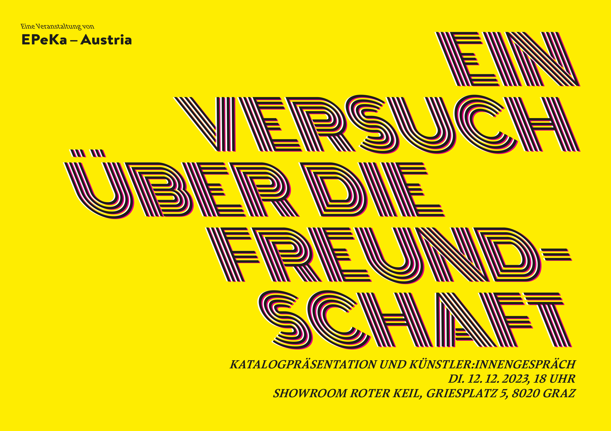 "Ein Versuch über die Freundschaft" - Katalogpräsentation, 12.12.23, 18:00, Graz