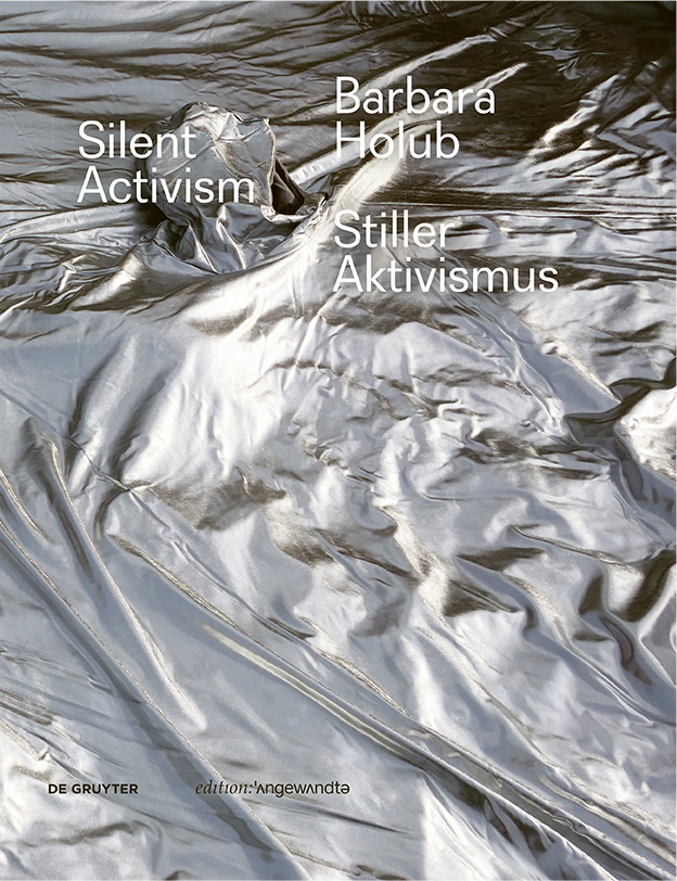 OUT NOW: Barbara Holub. Stiller Aktivismus